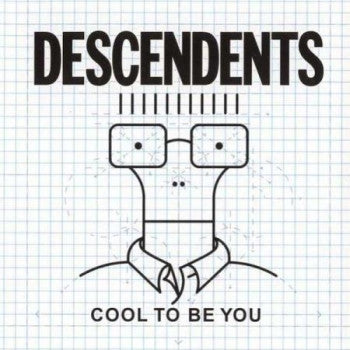 DESCENDENTS - Cool To Be You LP