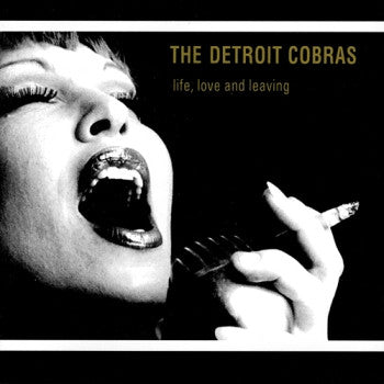 DETROIT COBRAS - Life, Love and Leaving LP