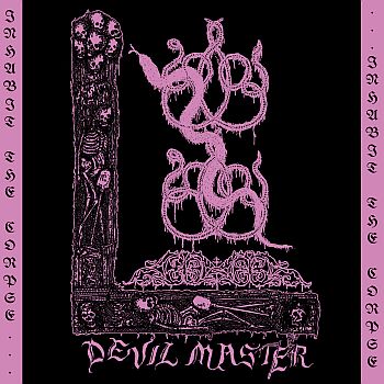 DEVIL MASTER - Inhabit The Corpse 7"EP
