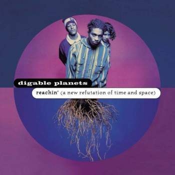 DIGABLE PLANETS - Reachin' (A New Refutation of Time and Space) 2LP