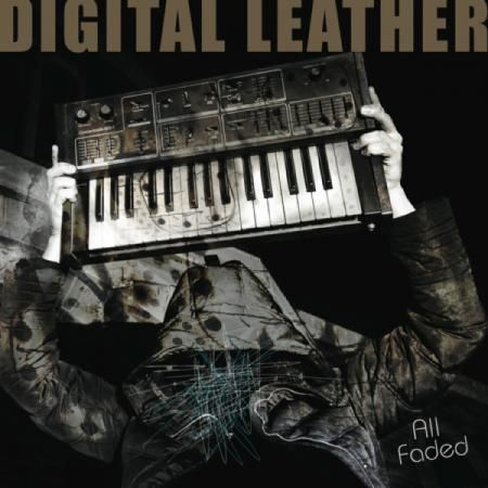 DIGITAL LEATHER - All Faded LP