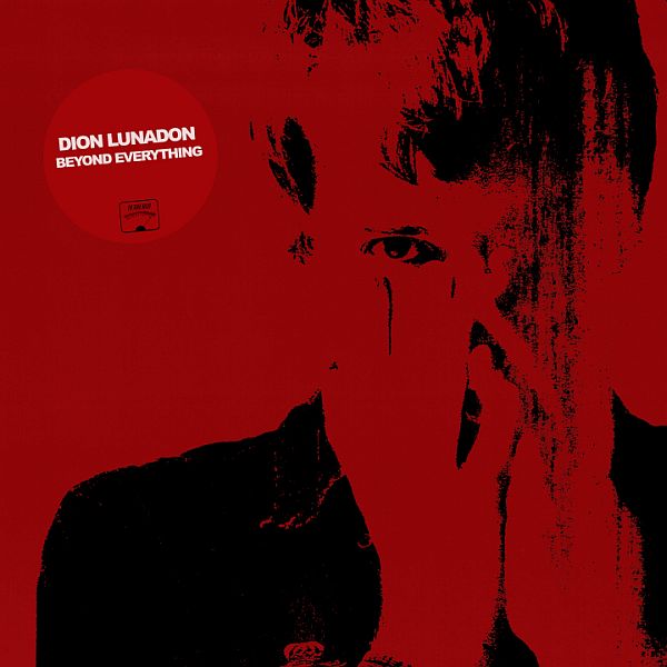 DION LUNADON - Beyond Everything LP