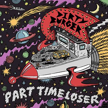 DIRTY BURGER - Part Time Loser LP