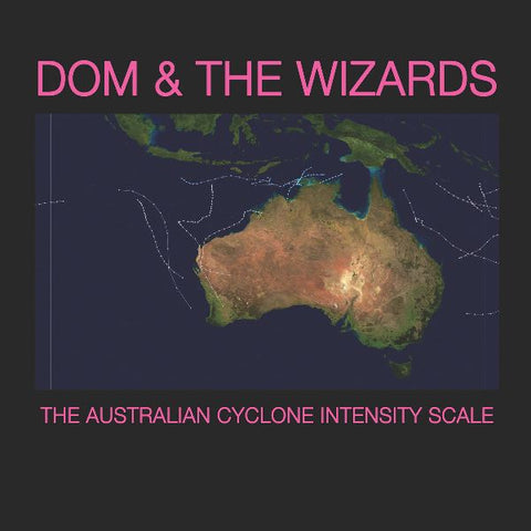 DOM AND THE WIZARDS - Australian Cyclone Intensity Scale LP