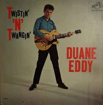 DUANE EDDY - Twistin' 'N' Twangin' LP