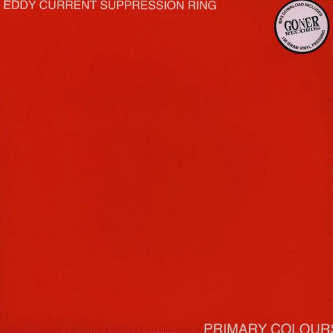 EDDY CURRENT SUPPRESSION RING - Primary Colours LP (colour vinyl)