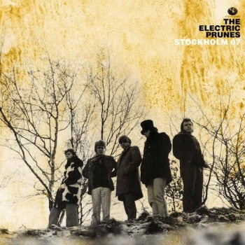 ELECTRIC PRUNES - Stockholm 67 LP