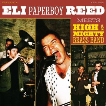 ELI PAPERBOY REED - Meets High & Mighty Brass Band LP