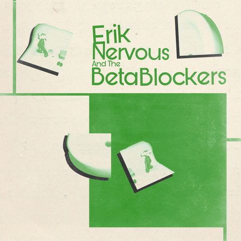 ERIK NERVOUS AND THE BETA BLOCKERS - s/t LP