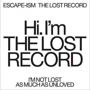 ESCAPE-ISM - The Lost Record LP