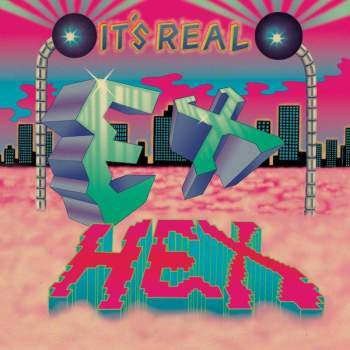 EX HEX - It's Real LP (colour vinyl)