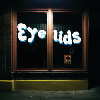 EYELIDS - 854 LP