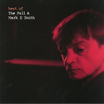 FALL, THE – Best of The Fall and Mark E. Smith LP