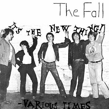 FALL, THE - It's The New Thing / Various Times 7"