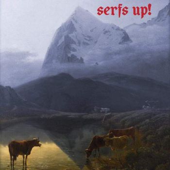 FAT WHITE FAMILY - Serf's Up LP