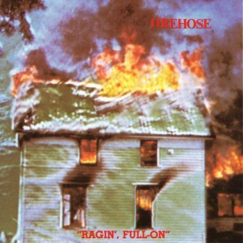 FIREHOSE - Ragin' Full-On LP