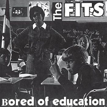 FITS - Bored of Education 7"