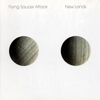 FLYING SAUCER ATTACK - New Lands LP