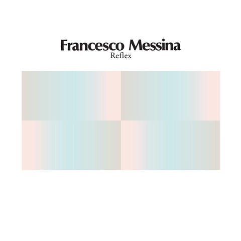 FRANCESCO MESSINA - Reflex 12"