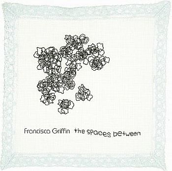 FRANCISCA GRIFFIN - The Spaces Between LP