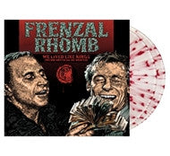FRENZAL RHOMB - We Lived Like Kings (We Did Anything We Wanted) 2LP
