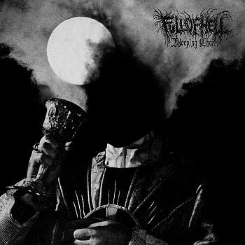 FULL OF HELL - Weeping Choir LP
