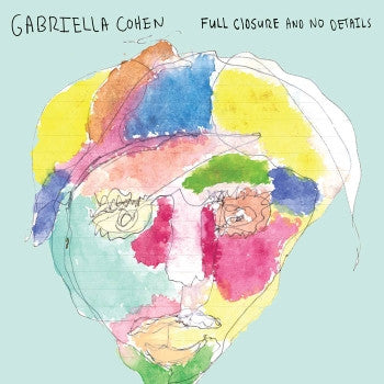 GABRIELLA COHEN - Full Disclosure And No Details LP