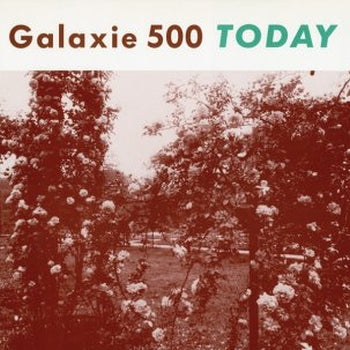 GALAXIE 500 - Today LP