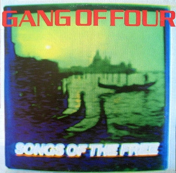 GANG OF FOUR - Songs of the Free LP