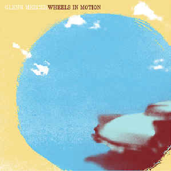GLENN MERCER - Wheels In Motion LP