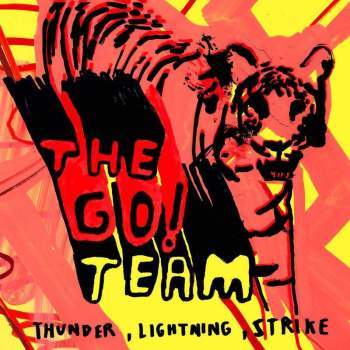 GO! TEAM - Thunder, Lightning Strike LP