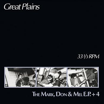 ** FLASH SALE ** GREAT PLAINS - The Mark, Don & Mel E.P. + 4 LP