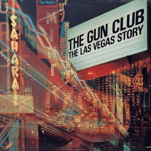 GUN CLUB -  The Las Vegas Story LP