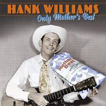 HANK WILLIAMS - Only Mother's Best 3LP