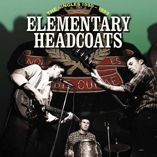 HEADCOATS, THEE - Elementary: Thee Singles 1990-1999 3LP