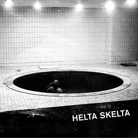 HELTA SKELTA - Nightclubbin' 7" EP