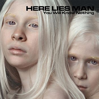 HERE LIES MAN - You Will Know Nothing LP