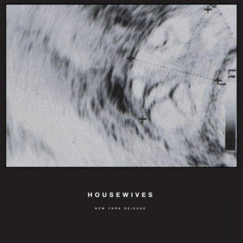 HOUSEWIVES - s/t (New York Reissue) 12"