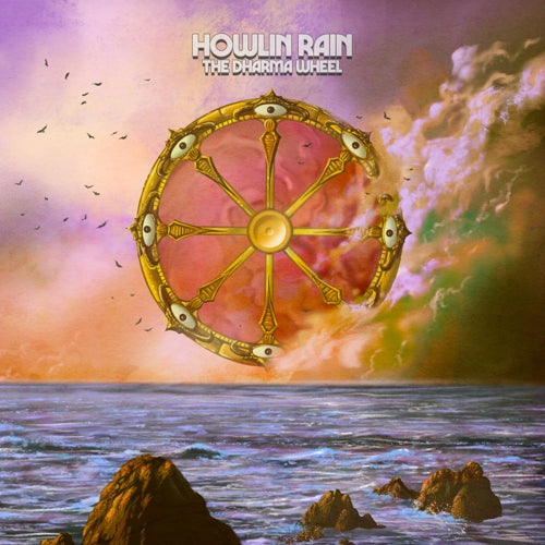 HOWLIN RAIN - The Dharma Wheel 2LP