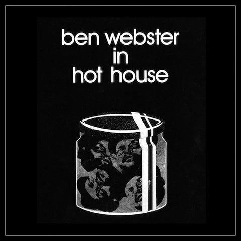 BEN WEBSTER - In Hot House LP (RSD 2023)