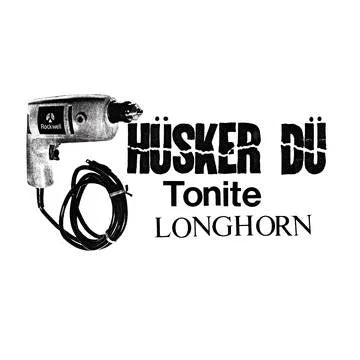 ** FLASH SALE ** HUSKER DU - Tonite Longhorn 2LP (RSD 2023)