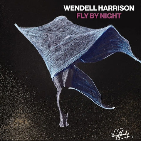WENDELL HARRISON - Fly By Night LP (RSD 2023)