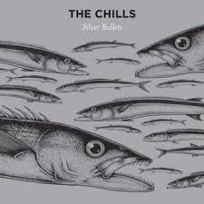 CHILLS - Silver Bullets LP