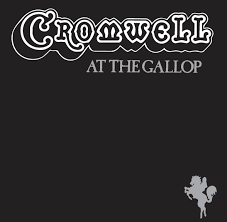 CROMWELL - At the Gallop LP