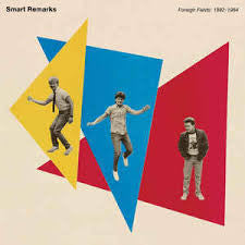 ** FLASH SALE ** SMART REMARKS - Foreign Fields: 1982-1984 LP