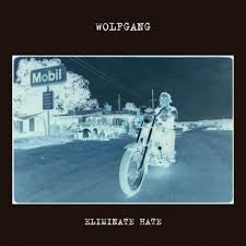 WOLFGANG - Eliminate Hate LP