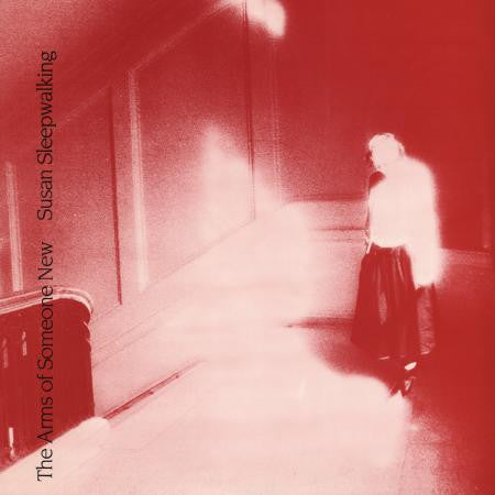 ARMS OF SOMEONE NEW - Susan Sleepwalking LP