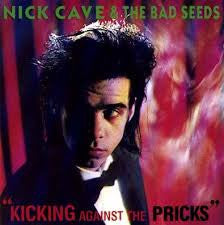 NICK CAVE & THE BAD SEEDS - Kicking Against the Pricks LP