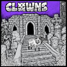 CLOWNS - Bad Blood LP