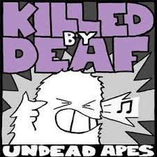 UNDEAD APES - Killed by Deaf LP